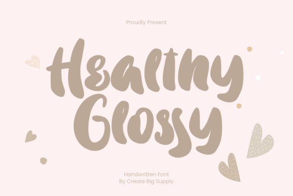 Healthy Glossy: The Chic Script Font for Elegant Branding