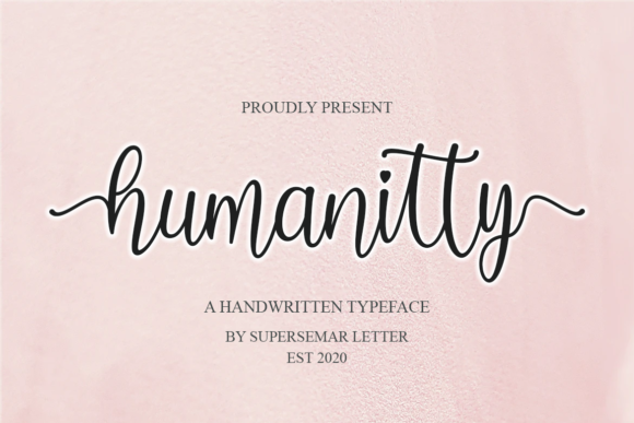 Humanitty: The Elegant Script Font for Boutique Branding