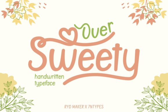 Over Sweety Free Download: The Ultimate Script Handwritten Font